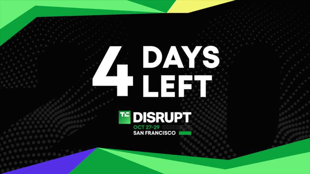 4 days left: Save up to $624 on Disrupt 2025 Passes